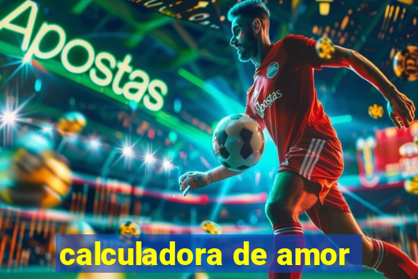 calculadora de amor